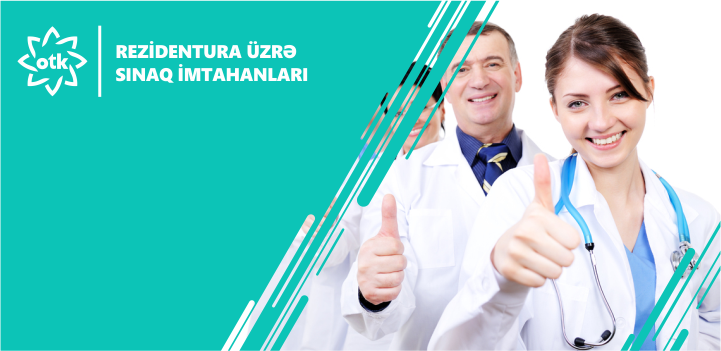 Rezidenturaya qəbul imtahanının II mərhələsinə hazırlaşan namizədlərin nəzərinə!