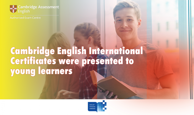 Cambridge English International Certificates for young learners