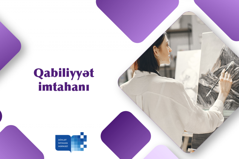 Təsviri sənət istiqaməti üzrə Gəncə şəhərində qabiliyyət imtahanları keçirilir