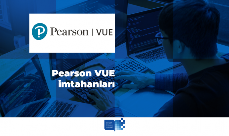 Dövlət İmtahan Mərkəzində Pearson VUE imtahanlarının keçirilməsi artıq yeni ünvanda davam edir