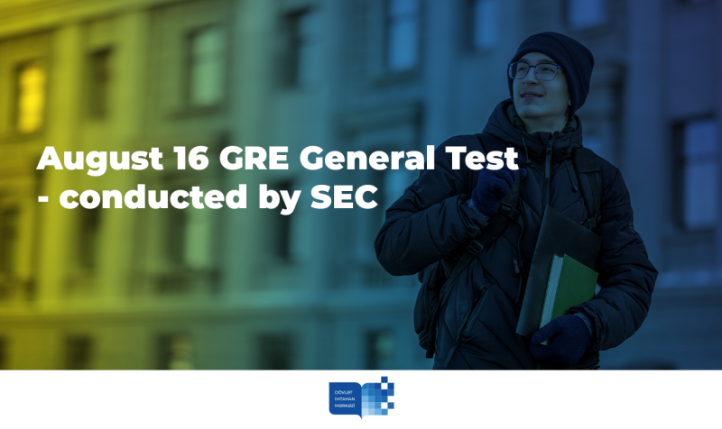 August 16 GRE General Test - conducted by SEC