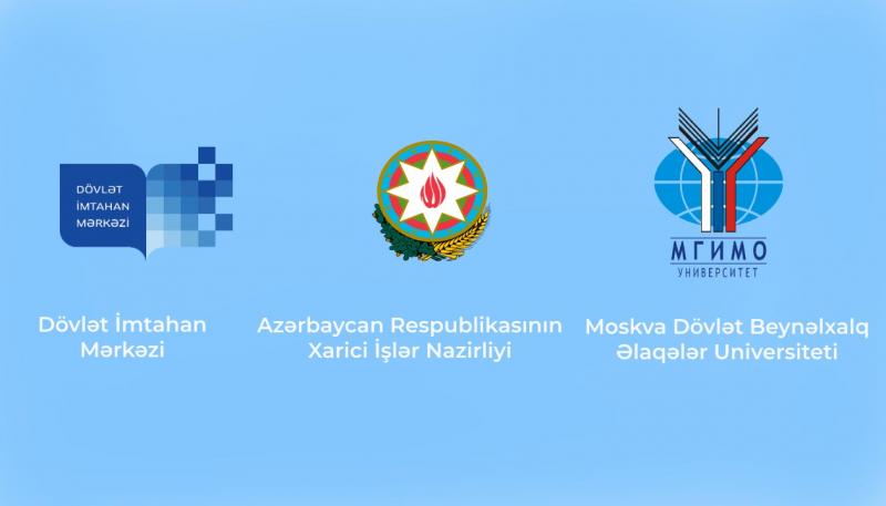 2022/2023-cü tədris ili üçün Rusiya Federasiyası Xarici İşlər Nazirliyinin Moskva Dövlət Beynəlxalq Əlaqələr Universitetinə Azərbaycan Respublikası vətəndaşları üçün tələbə qəbulu elan edilir