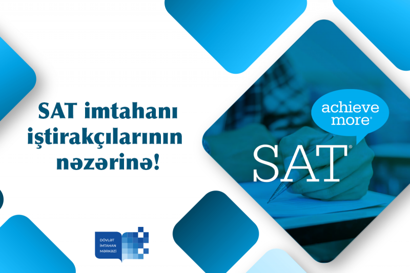 Dövlət İmtahan Mərkəzində rəqəmsal SAT imtahanı keçiriləcək