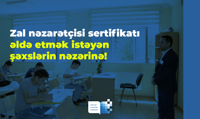 Bu gündən etibarən zal nəzarətçisi sertifikatı almaq üçün elektron qeydiyyat başlanır