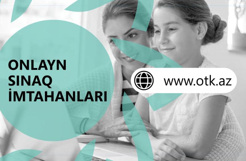 Dövlət İmtahan Mərkəzi otk.az portalına şagird və abituriyentlər üçün əvvəllər istifadə olunmayan tapşırıqlardan ibarət yeni sınaq imtahanları yerləşdirib