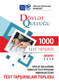 Dövlət İmtahan Mərkəzi tərəfindən dövlət qulluğuna qəbul üzrə müsabiqənin test imtahanı mərhələsinə hazırlaşanlara köməklik məqsədi ilə “1000 test tapşırığı” test tapşırıqları toplusu nəşr ediləcək