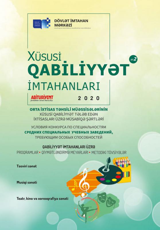 DİM orta ixtisas təhsili müəssisələrinin xüsusi qabiliyyət tələb edən ixtisaslarına qəbul olmaq istəyənlər üçün  “Xüsusi qabiliyyət imtahanları” jurnalının 2020-ci il 2-ci nömrəsini nəşr edib