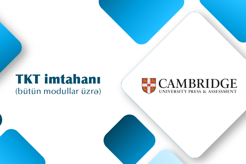Dövlət İmtahan Mərkəzi TKT (Teaching Knowledge Test) imtahanlarına qeydiyyat elan edir