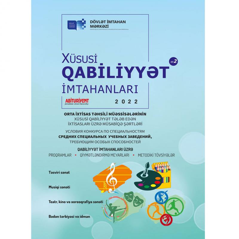 DİM orta ixtisas təhsili müəssisələrinin xüsusi qabiliyyət tələb edən ixtisaslarına qəbul olmaq istəyənlər üçün “Xüsusi qabiliyyət imtahanları” jurnalının 2-ci nömrəsini nəşr edib