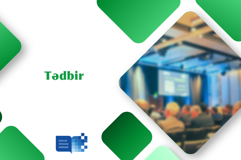 Dövlət İmtahan Mərkəzi “Yerli icra hakimiyyəti orqanlarında dövlət qulluğuna qəbul məsələlərinin müzakirəsinə dair tədbir” təşkil edib 
