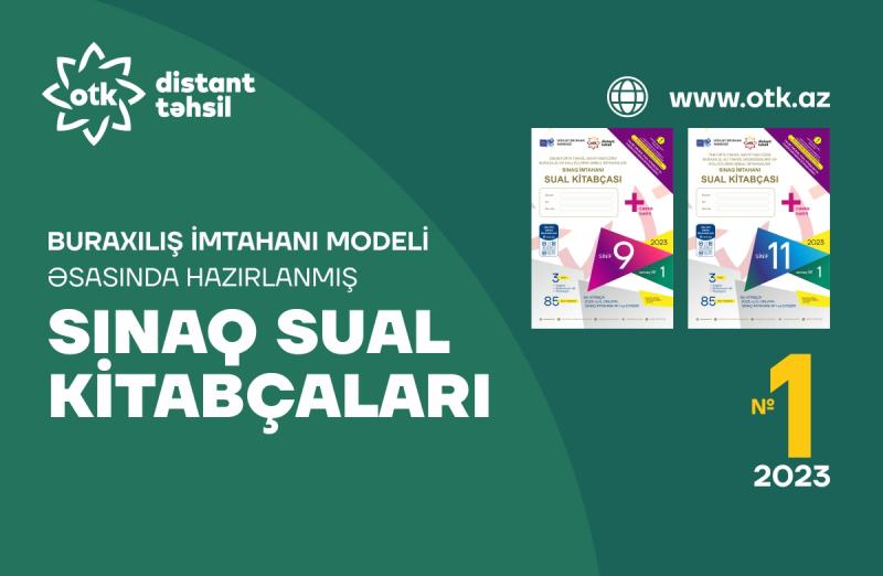 Buraxılış imtahanlarına hazırlaşan 9 və 11-ci sinif şagirdləri üçün yeni sınaq “Sual kitabçaları” dərc olunub
