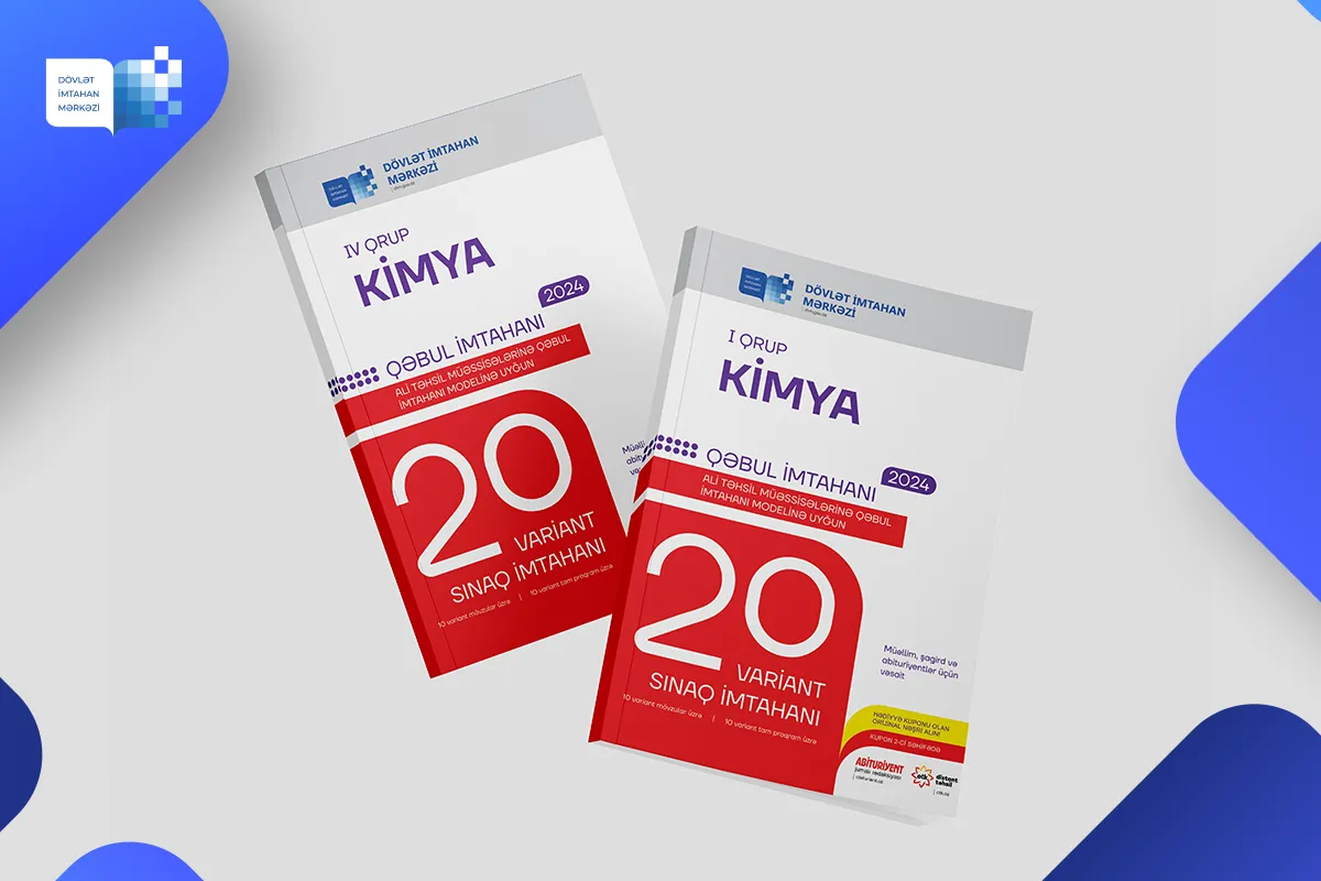 “20 variant sınaq imtahanı” kitabları seriyasından ali təhsil müəssisələrinə qəbul imtahanı modelinə uyğun Kimya kitabı nəşr edilib