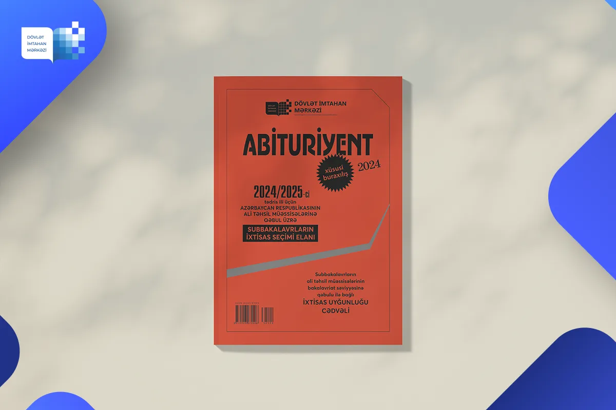 Ali təhsil müəssisələrinə müsabiqə yolu ilə qəbul olmaq istəyən subbakalavrlar üçün  "Abituriyent" jurnalının xüsusi buraxılışı nəşr edilib