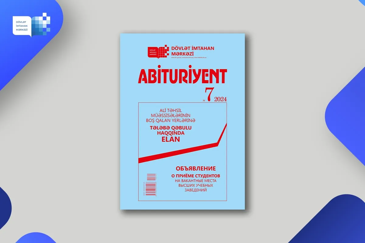 Dövlət İmtahan Mərkəzi “Abituriyent” jurnalının 7-ci nömrəsini nəşr edib