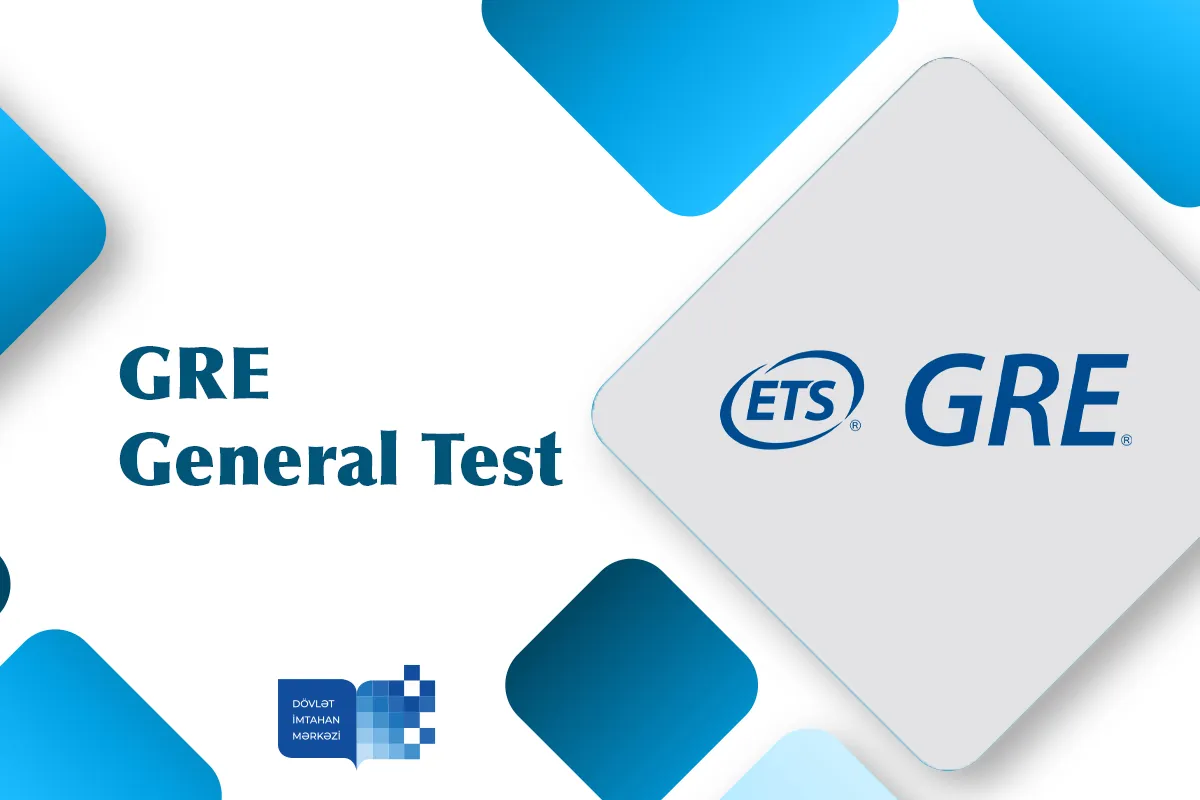 Dövlət İmtahan Mərkəzində GRE General Test imtahanı keçirilib