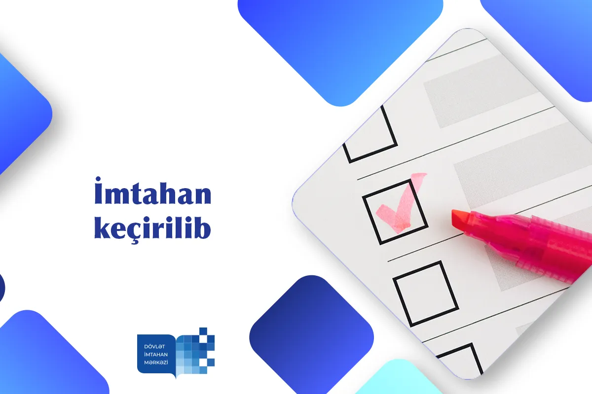 İyunun 21-də Azərbaycan dili fənni üzrə test imtahanı keçirilib