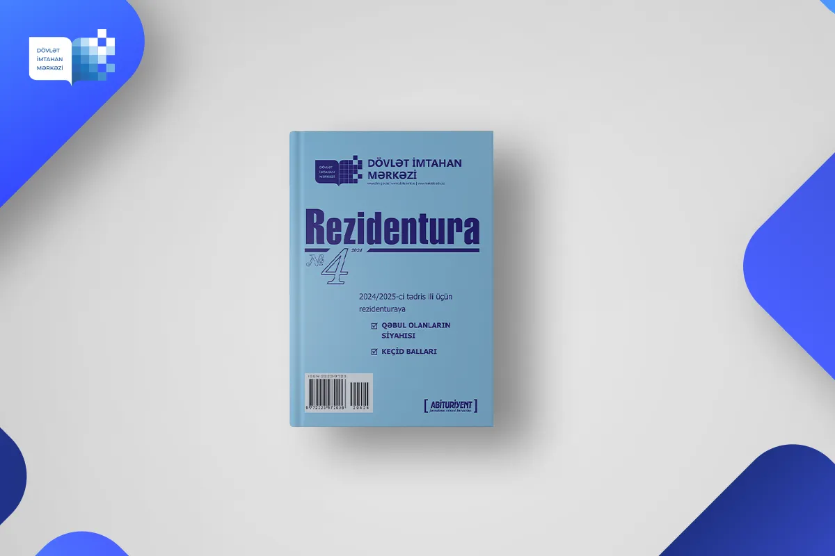 Dövlət İmtahan Mərkəzi  “Rezidentura” xüsusi buraxılışının 4-cü nömrəsini nəşr edib